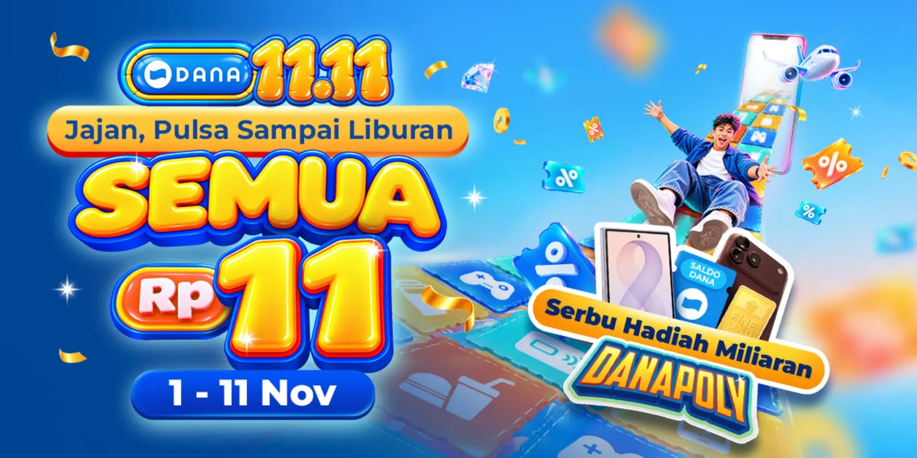 Ayo jangan sampai kelewatan DANA 11.11!