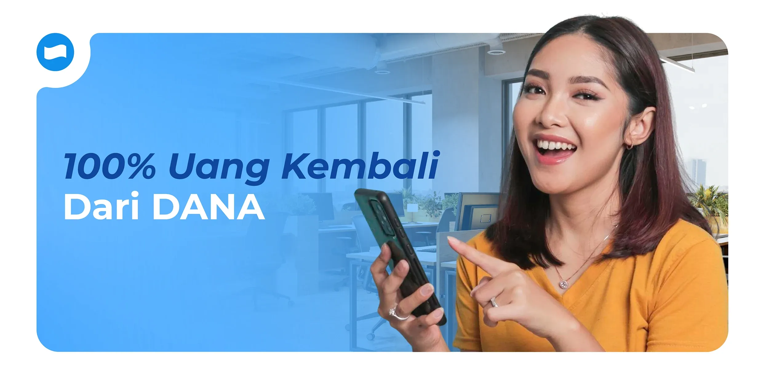 100 Persen Uang Kembali dari DANA Protection