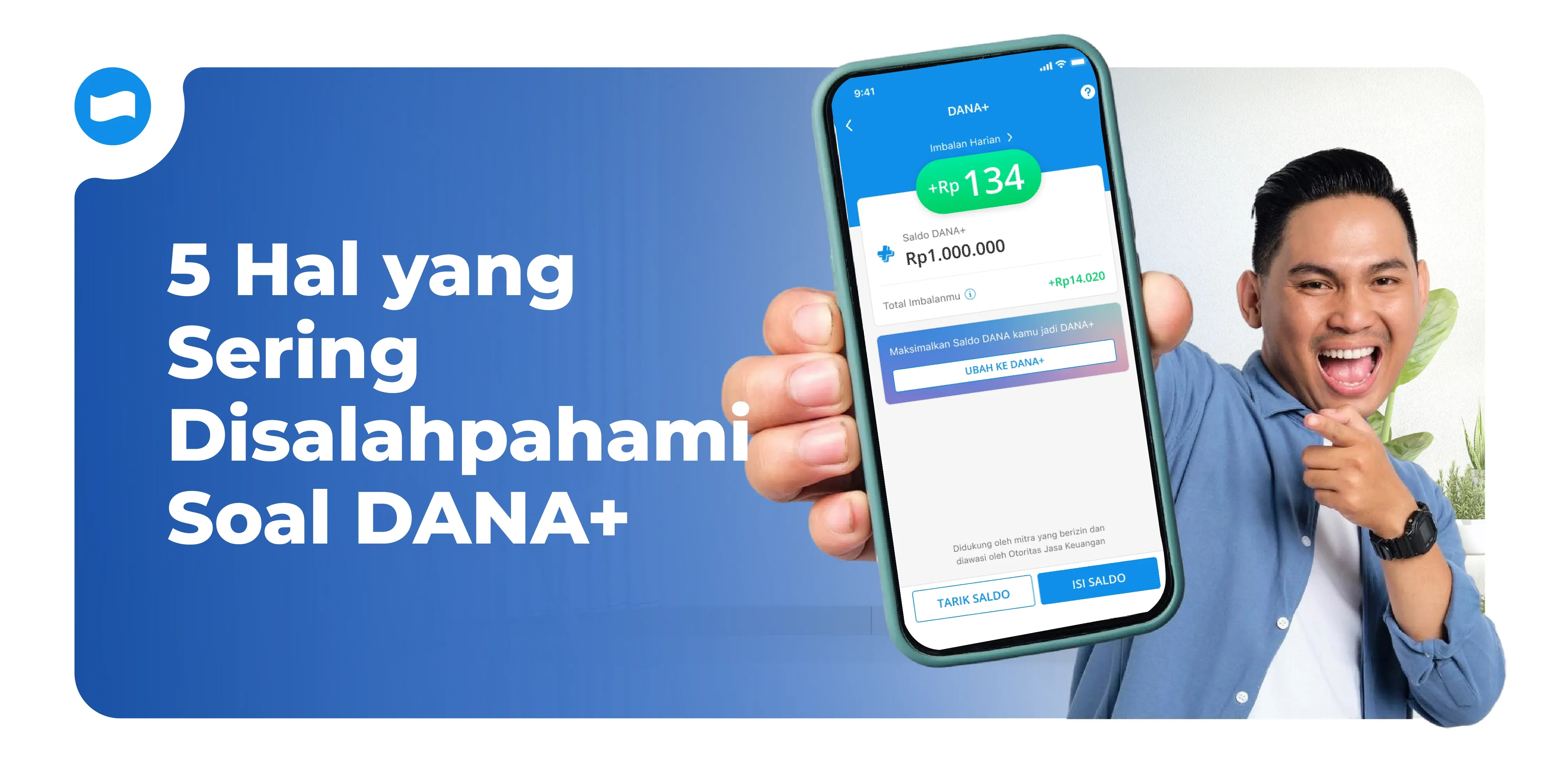 5 Hal yang Sering Disalahpahami Soal DANA+