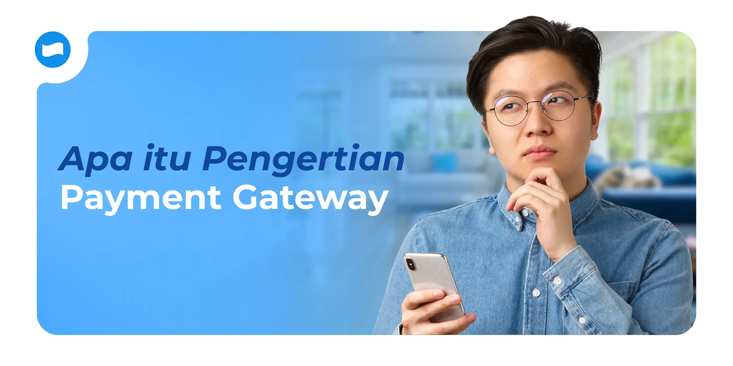 Apa itu Pengertian Payment Gateway Apa itu Pengertian Payment Gateway