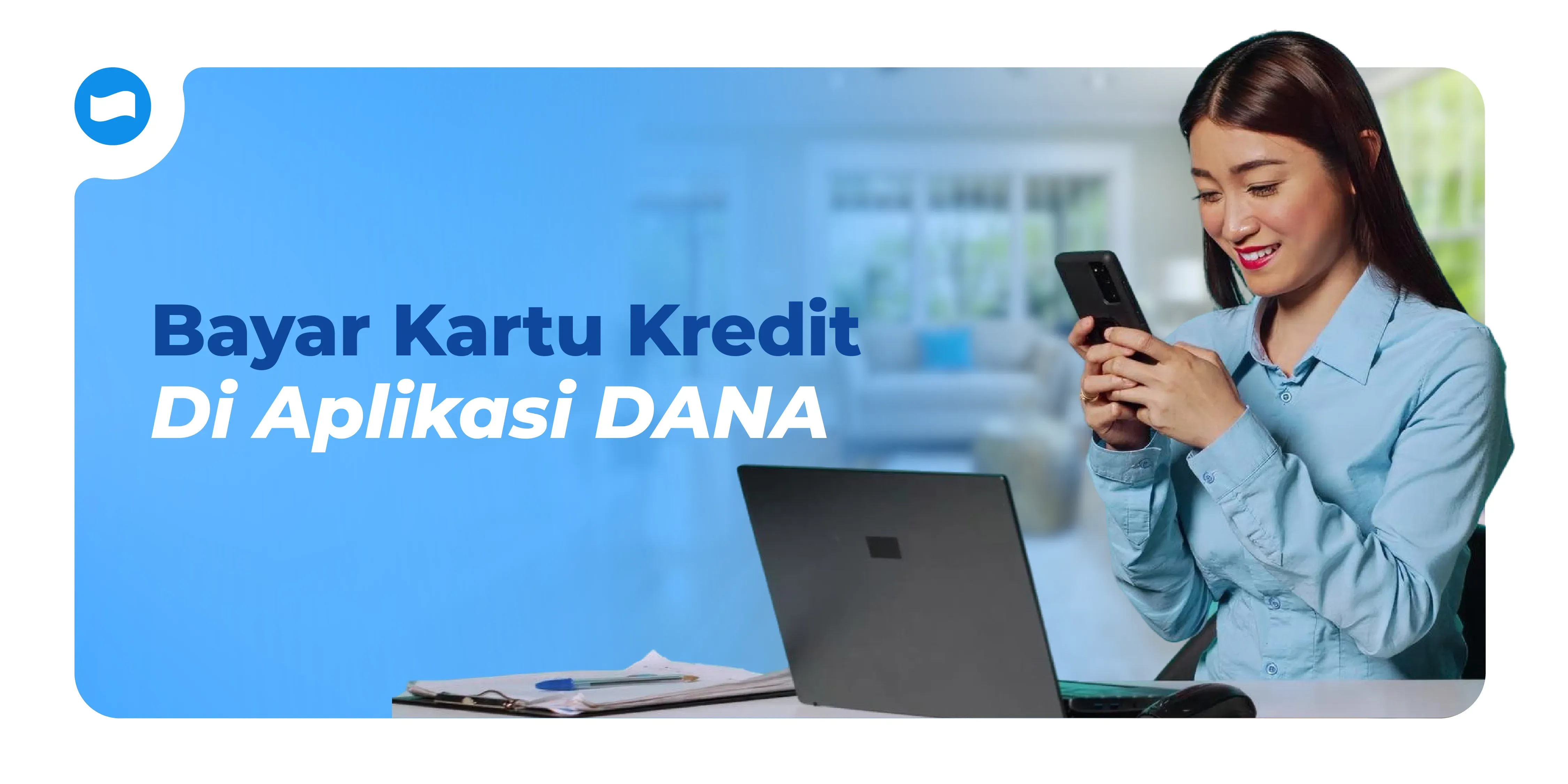 Cara Bayar Kartu Kredit di DANA – Aman dan Praktis