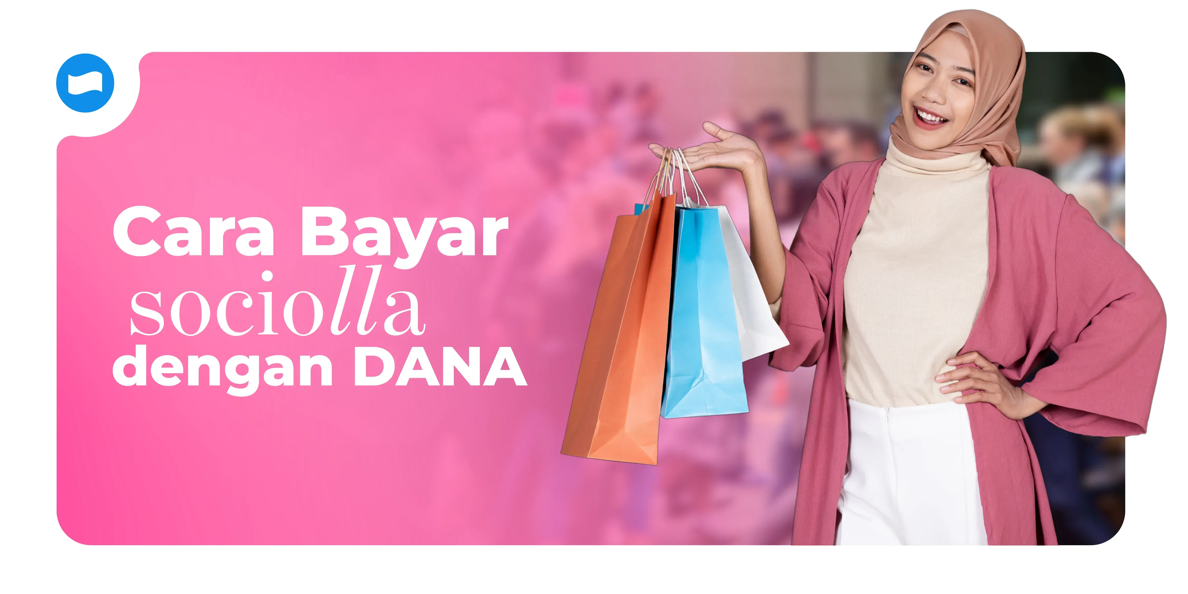 Cara Bayar Sociolla dengan DANA