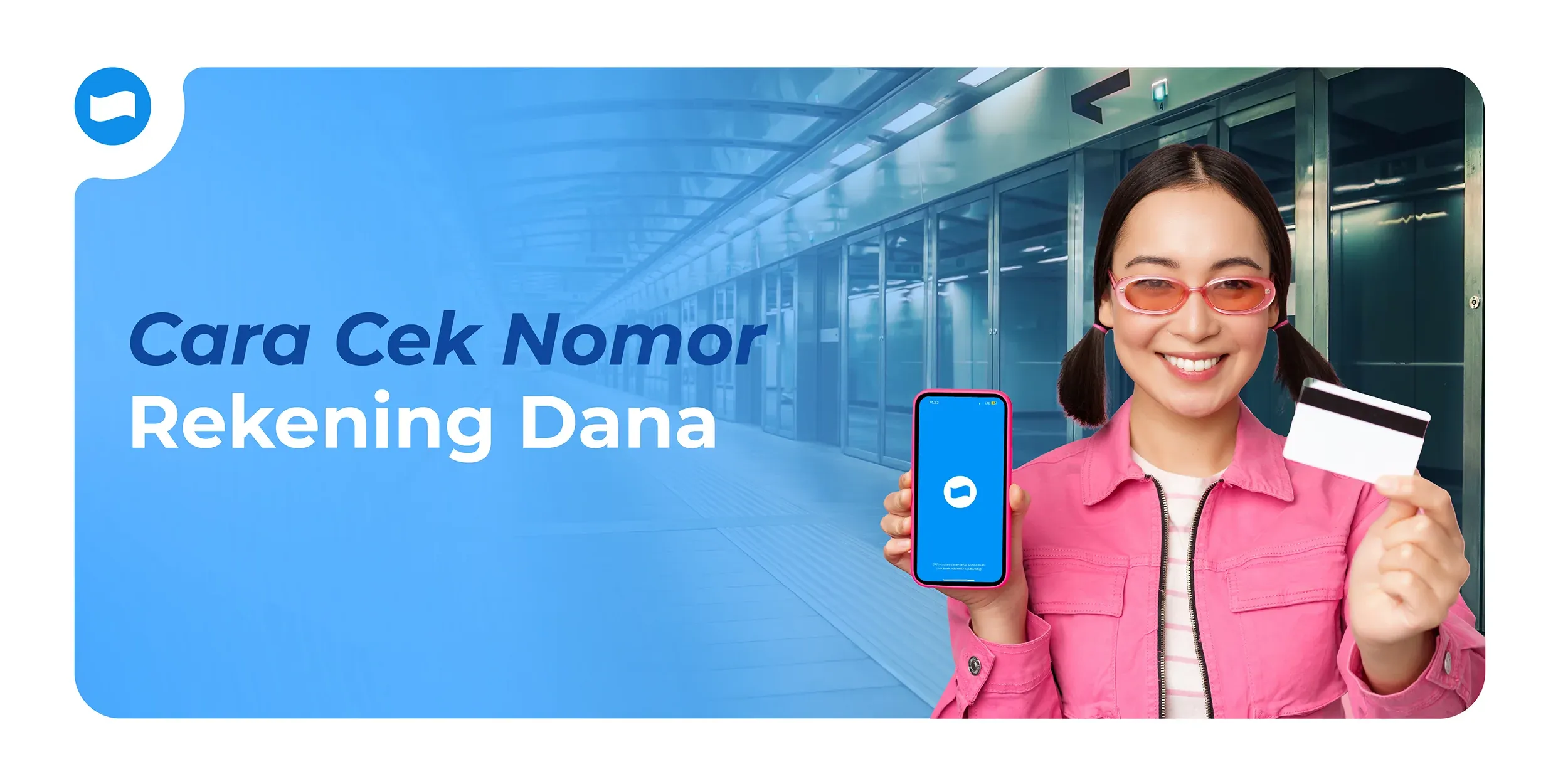 Cara Cek Nomor Rekening DANA Cara Cek Nomor Rekening DANA