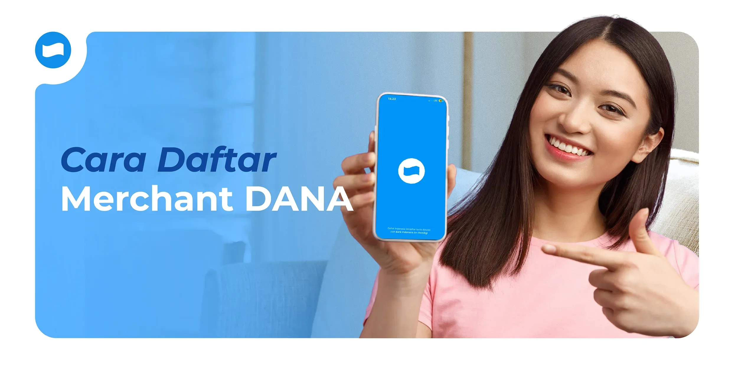 Cara Daftar Merchant DANA