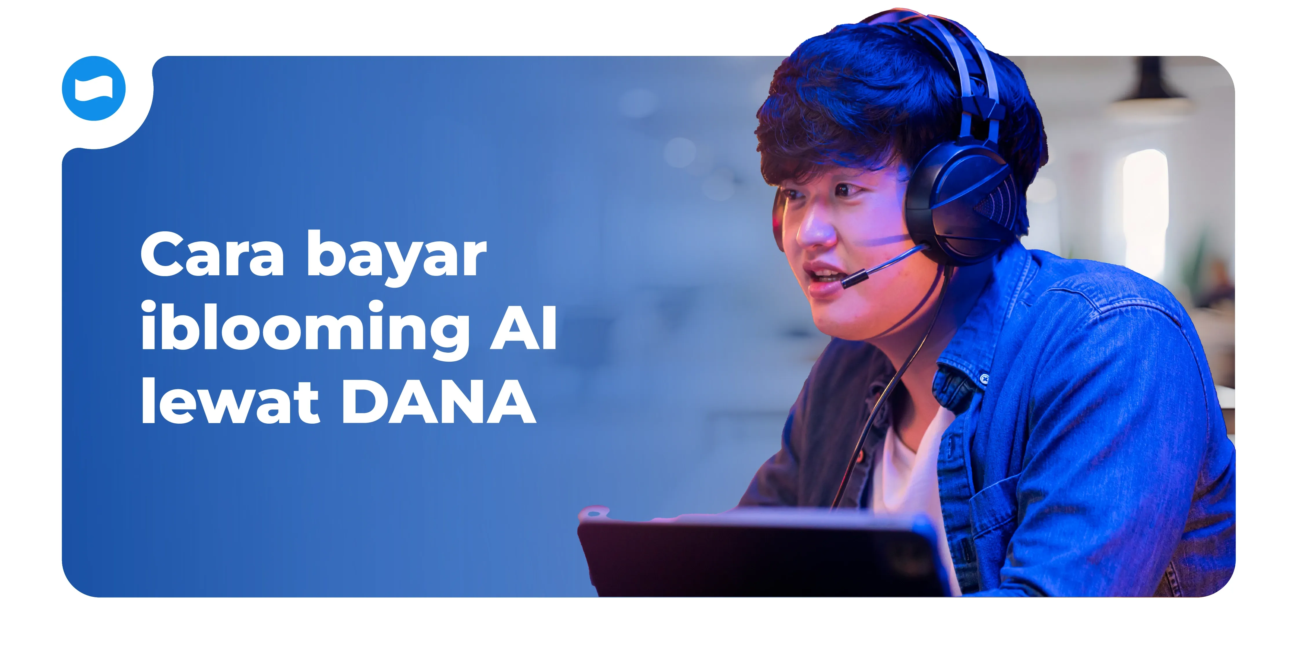Cara bayar iblooming AI lewat DANA