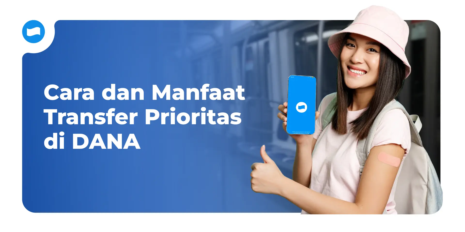 Cara dan Manfaat Transfer Prioritas di DANA