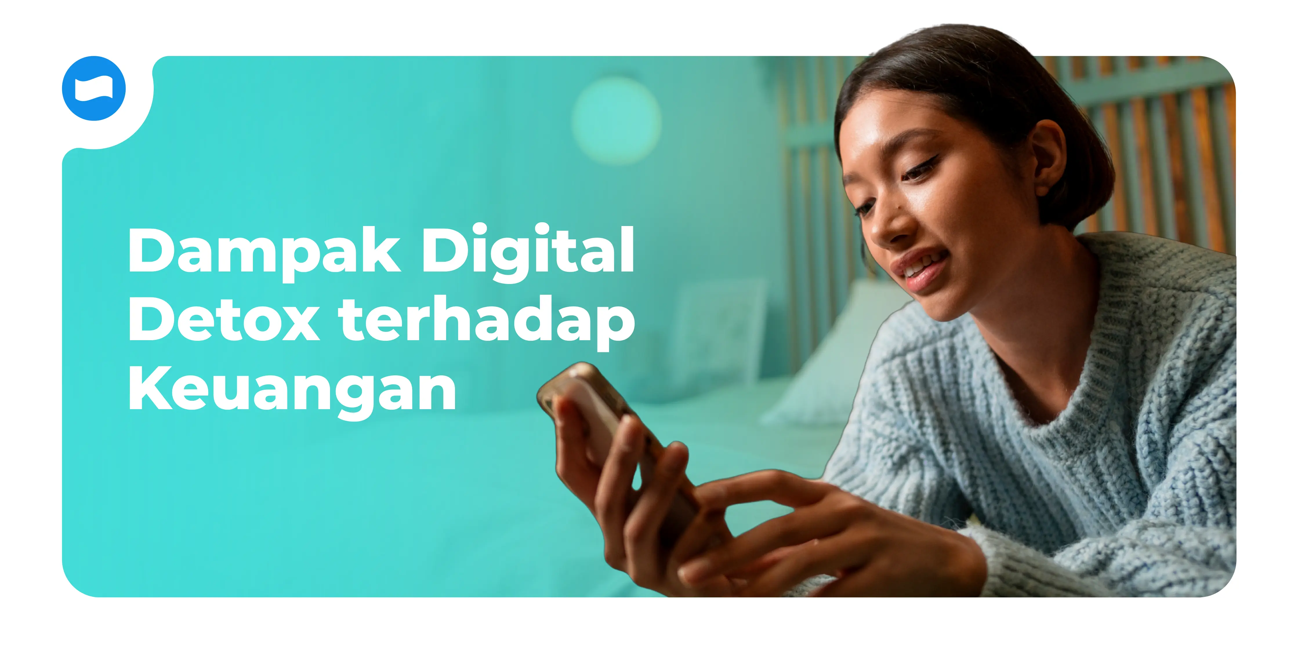 Dampak Digital Detox terhadap Keuangan: Bisa Bikin Lebih Hemat dan Bijak Mengatur Uang Dampak Digital Detox terhadap Keuangan: Bisa Bikin Lebih Hemat dan Bijak Mengatur Uang