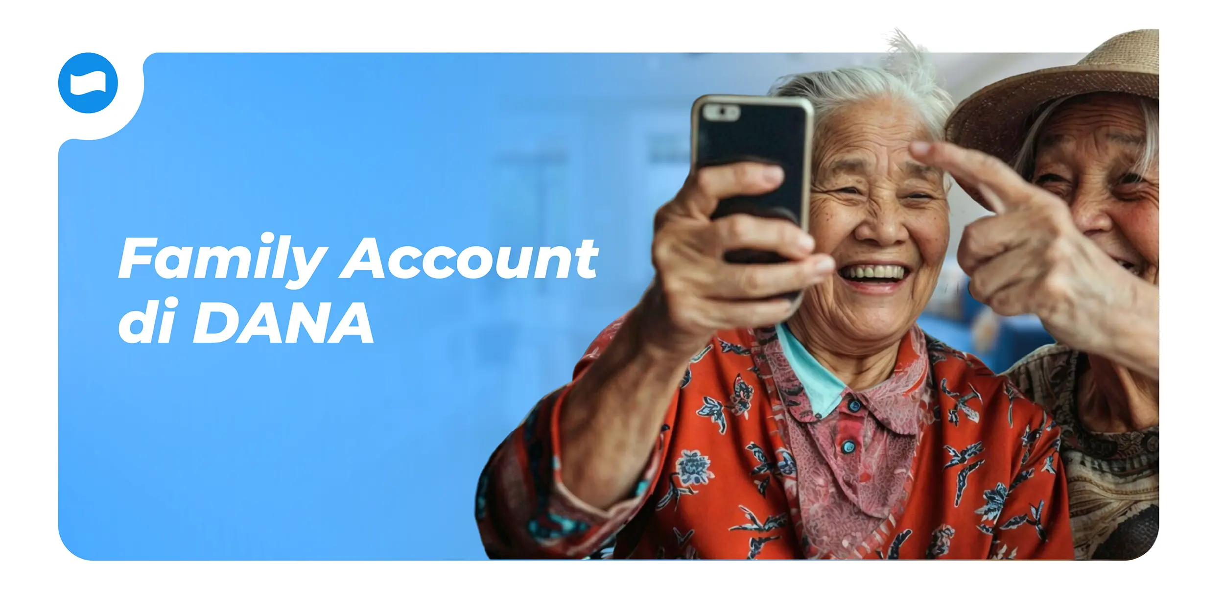 Atur Keuangan Keluarga Lebih Terkontrol dengan Family Account di DANA Atur Keuangan Keluarga Lebih Terkontrol dengan Family Account di DANA