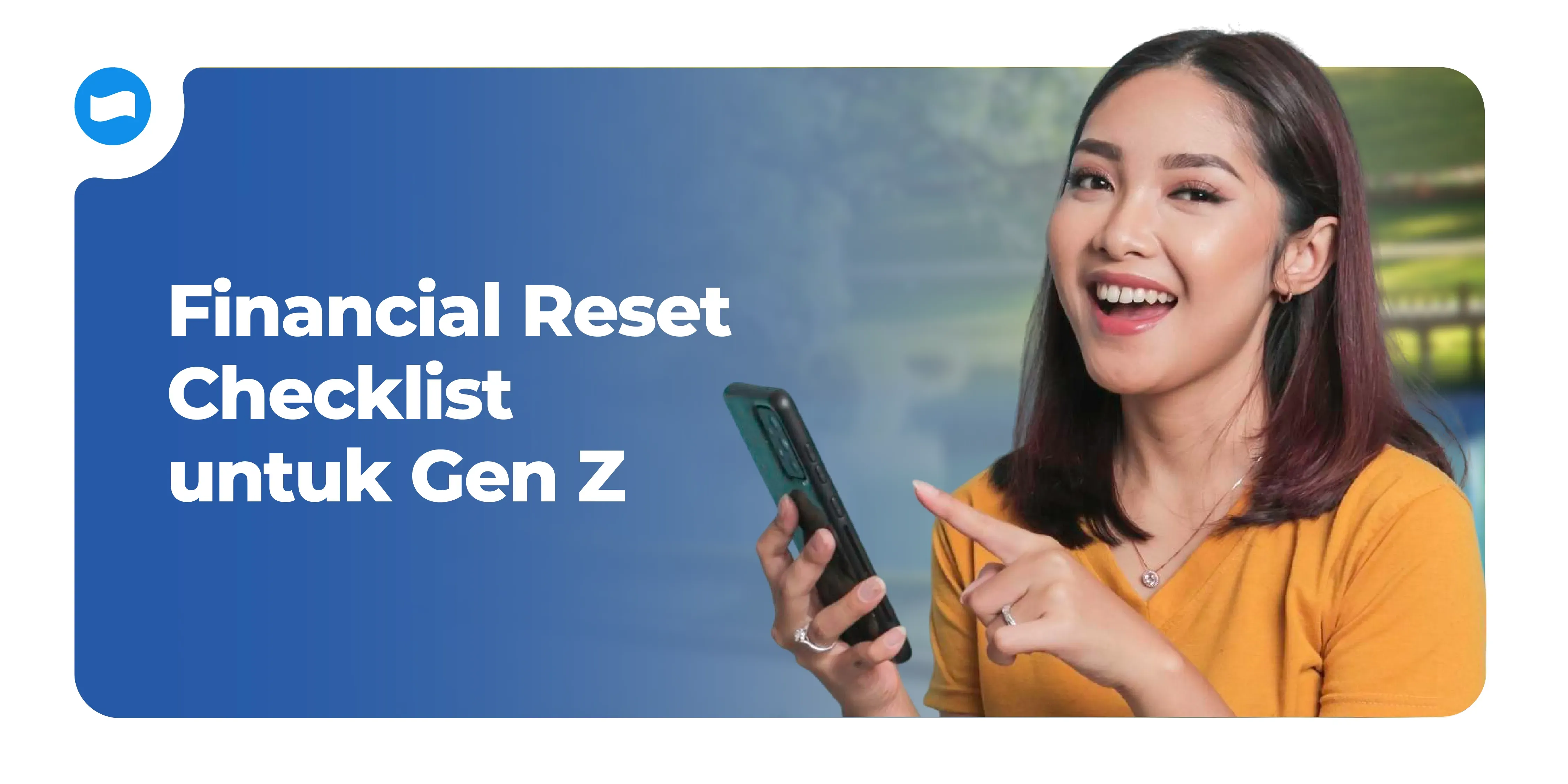 Financial Reset Checklist untuk Gen Z di Awal Bulan