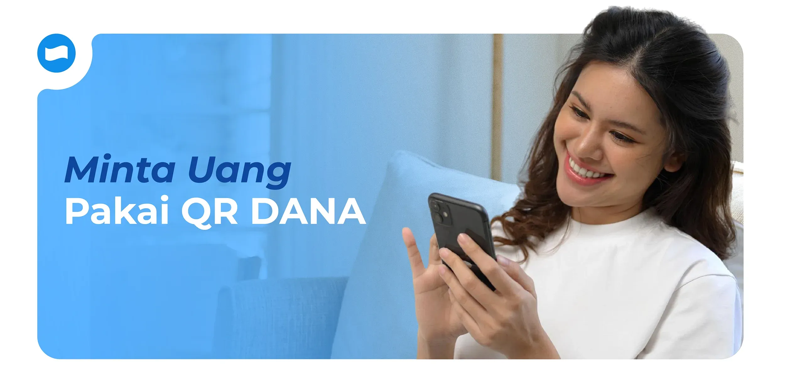 Fitur Minta Uang Pakai QR DANA