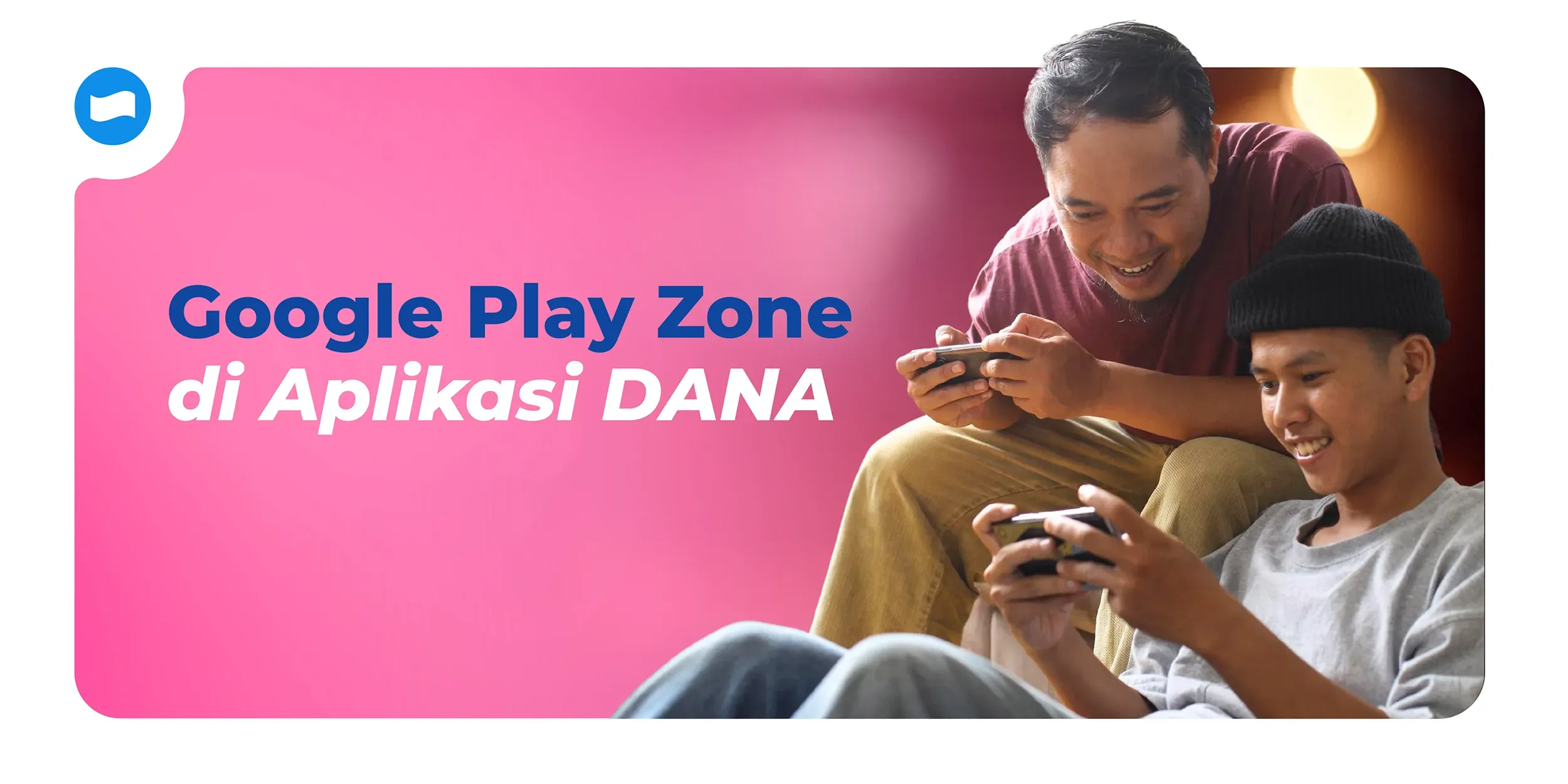 Temukan Berbagai Penawaran Menarik di Google Play Zone Aplikasi DANA Temukan Berbagai Penawaran Menarik di Google Play Zone Aplikasi DANA
