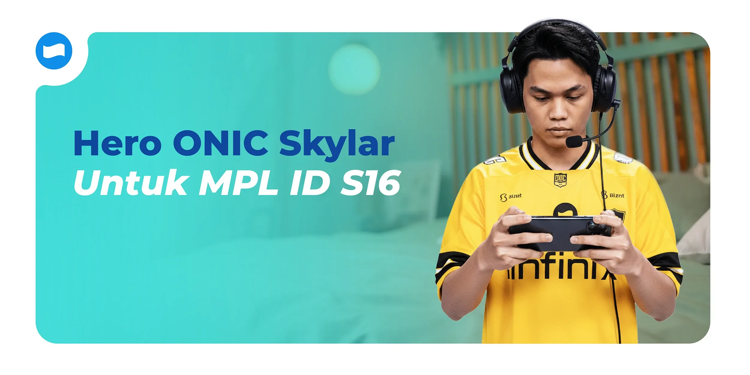 Hero ONIC Skylar Untuk MPL ID S16 Hero ONIC Skylar Untuk MPL ID S16