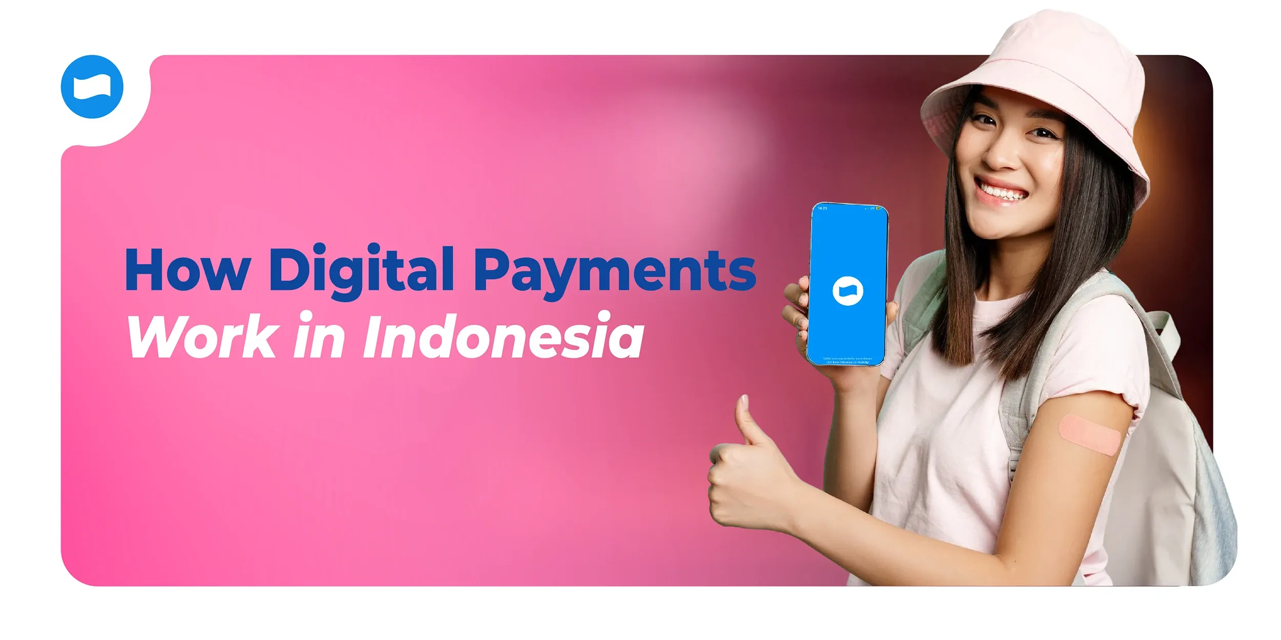 How Digital Payment Works in Indonesia? How Digital Payment Works in Indonesia?