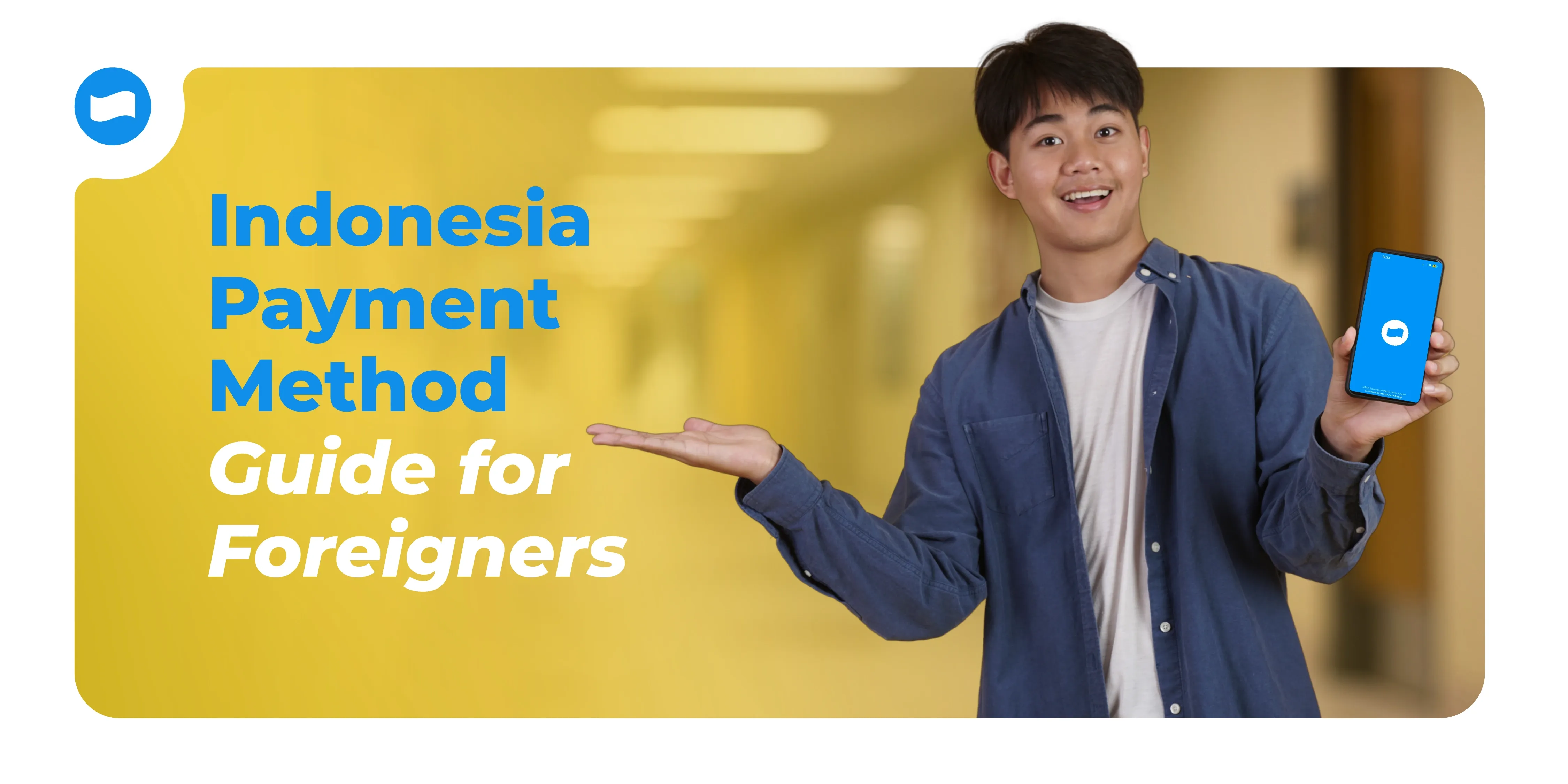 Indonesia Payment Method Guide for Foreigners Indonesia Payment Method Guide for Foreigners