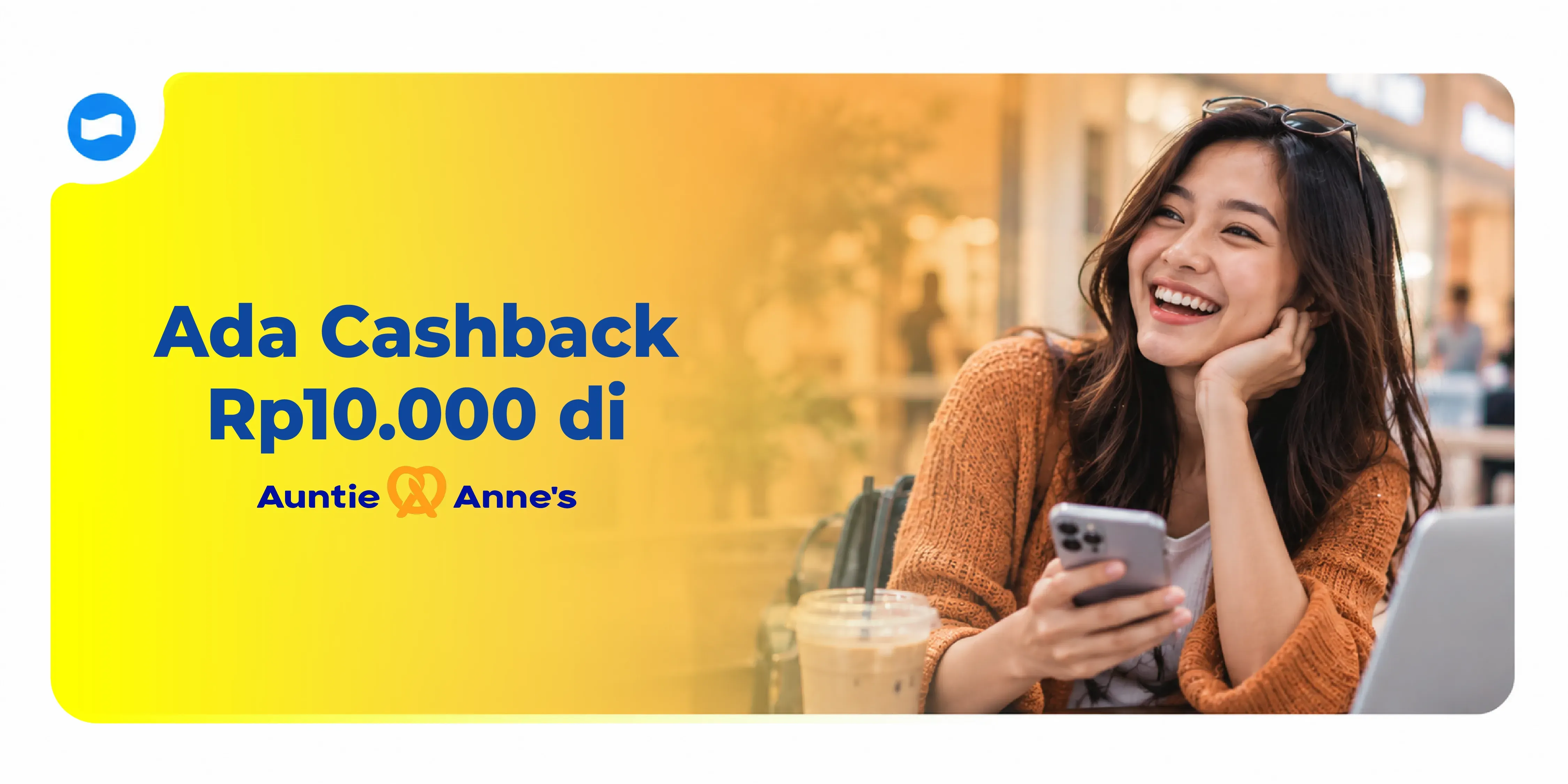 Ngemil Hemat dengan Cashback Rp10.000 di Auntie Anne’s