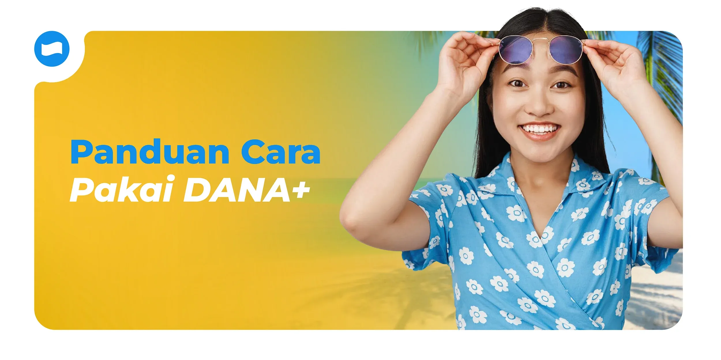 DANA+ Untuk Pemula