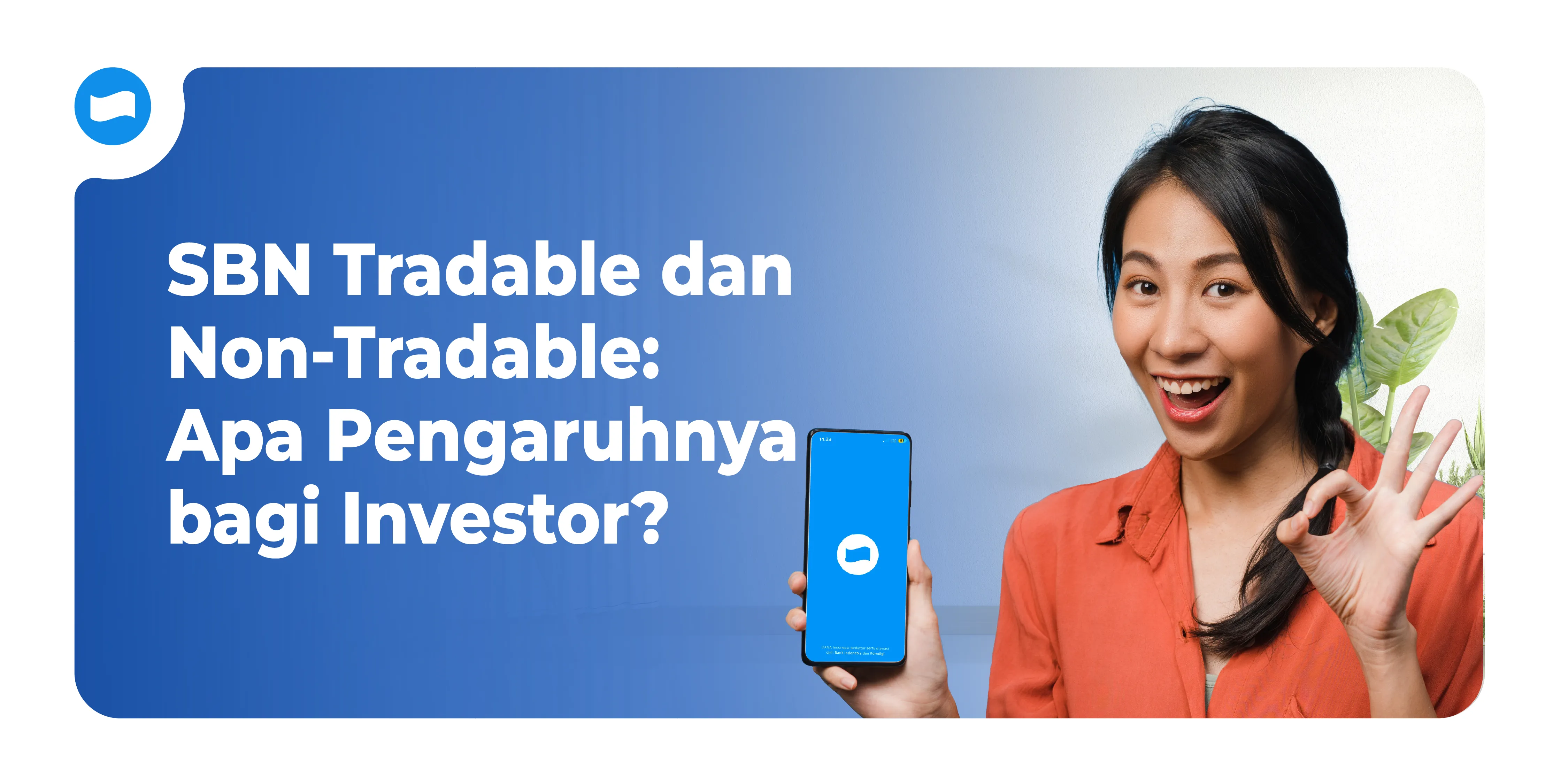 SBN Tradable dan Non-Tradable: Apa Pengaruhnya bagi Investor?