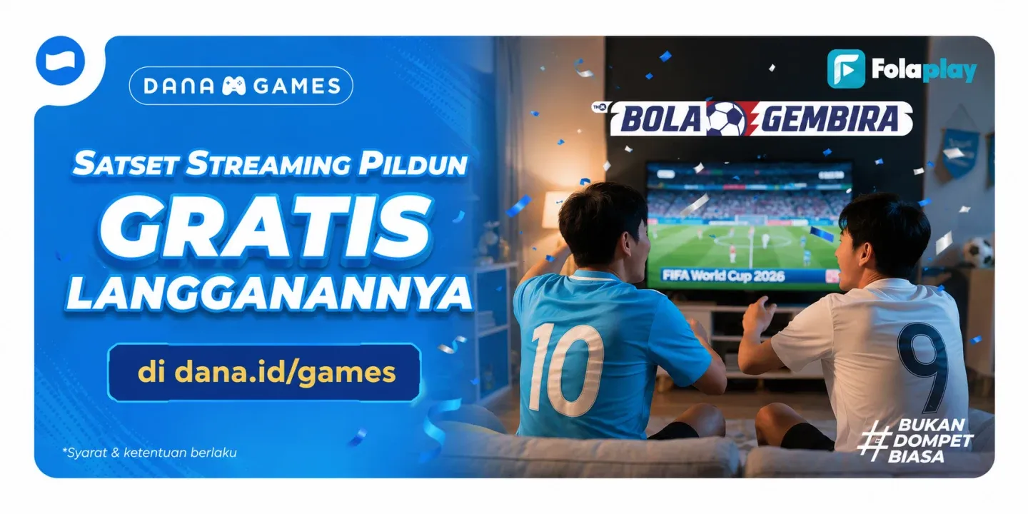 Satset Streaming Pildun 2026 di FolaPlay, Langganannya Lewat DANA Games Satset Streaming Pildun 2026 di FolaPlay, Langganannya Lewat DANA Games