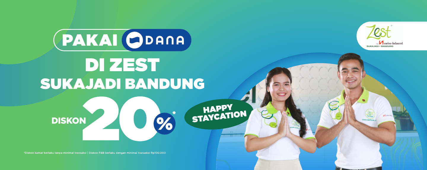 Happy Staycation! Pakai DANA di Zest Sukajadi Bandung Diskon 20%*