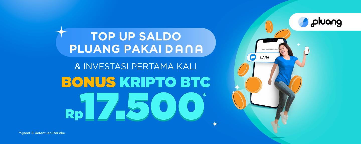 Top Up Saldo Pluang Pakai DANA & Investasi Pertama Kali Bonus Kritpo BTC Rp17.500!