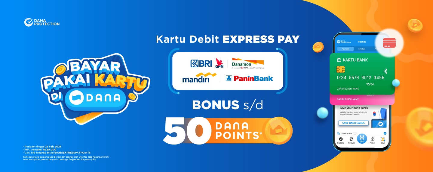 Bayar Pakai Kartu di DANA Kartu Debit Express Pay Bonus s/d 50 DANA Points