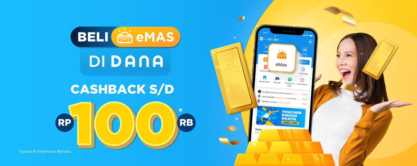 Beli eMAS di DANA Cashback s/d Rp 100.000