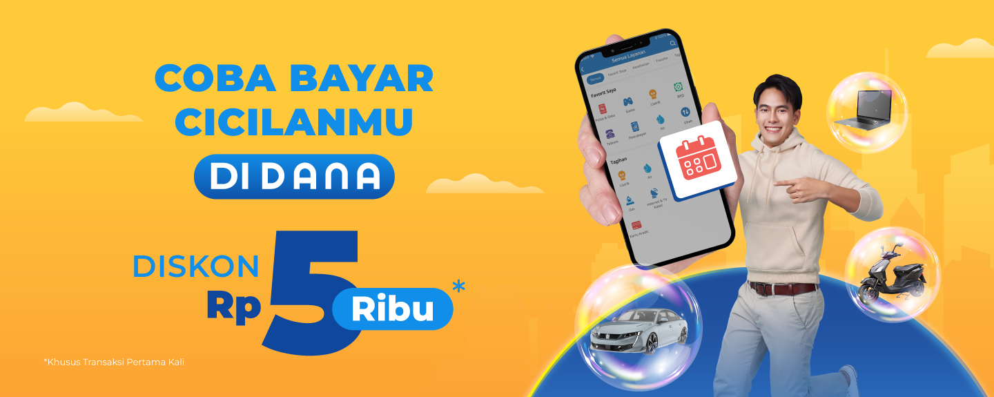 Cobain Praktis & Hematnya Bayar Cicilan di DANA! Diskon s/d 50%*