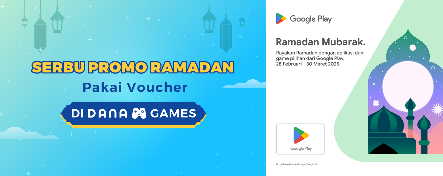 Serbu Promo Ramadan  Pakai Kode Voucher Google Play   di DANA Games*