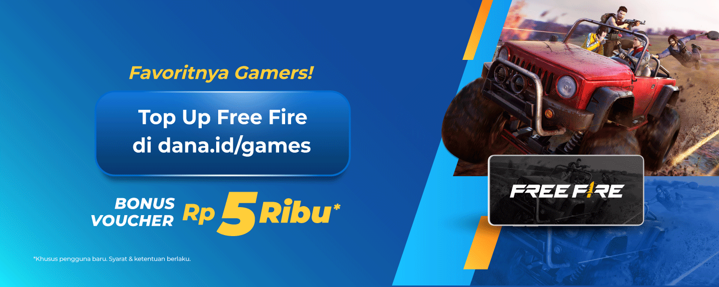 Top Up Free Fire Di DANA Games Bonus Voucher Rp5Ribu*