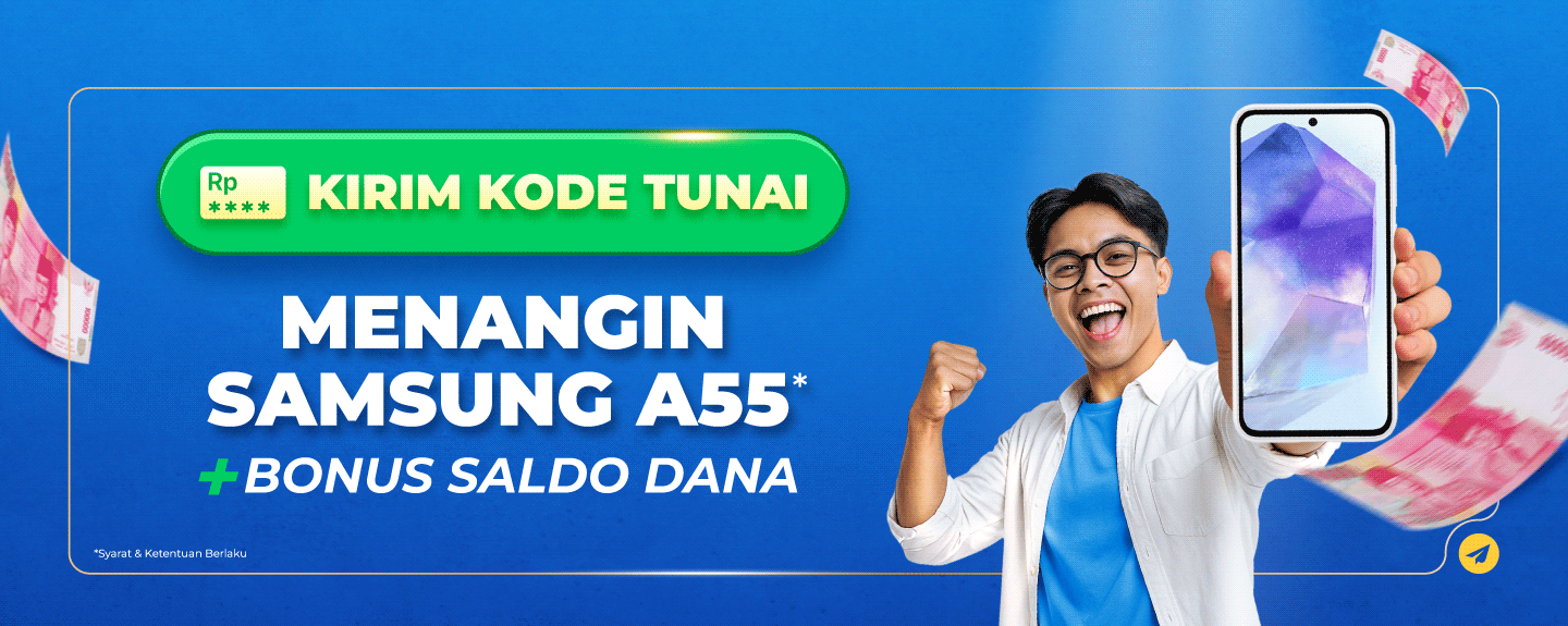Kirim Kode Tunai Menangin Samsung A55 + Bonus Saldo DANA!
