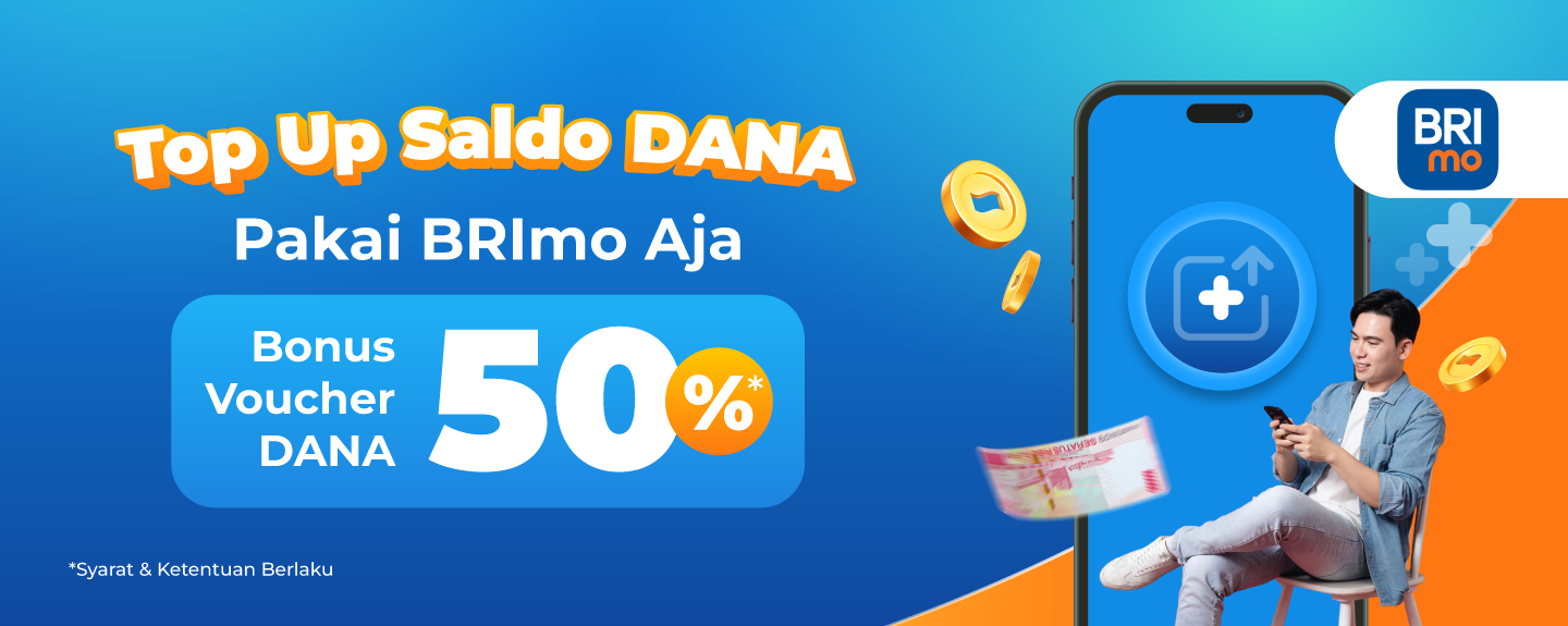 Top Up Saldo DANA dengan BRImo, Dapetin Voucher 50%!