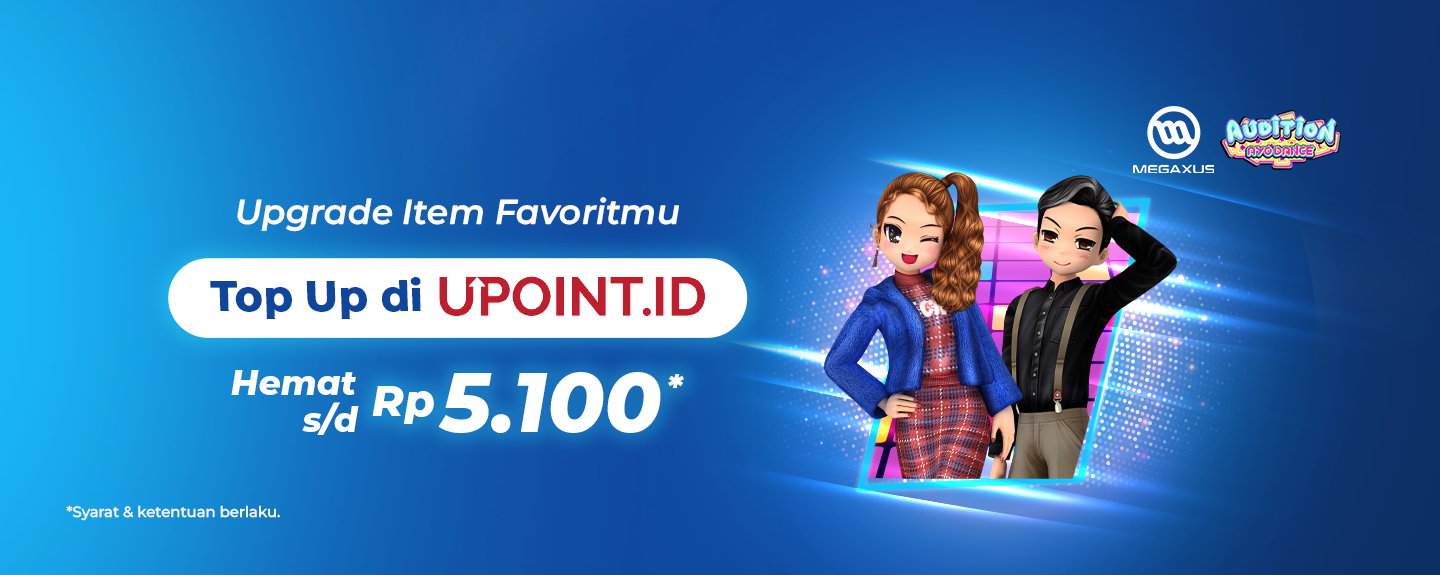 Upgrade Item Favoritmu Top Up di UPoint Hemat s/d Rp5.100*