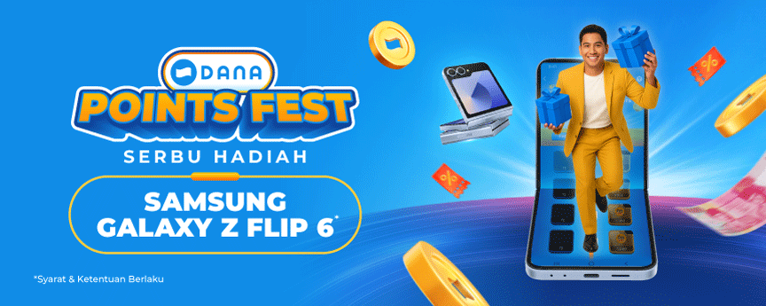 DANA Points Fest Serbu Hadiah Samsungg Galaxy Z Flip 6