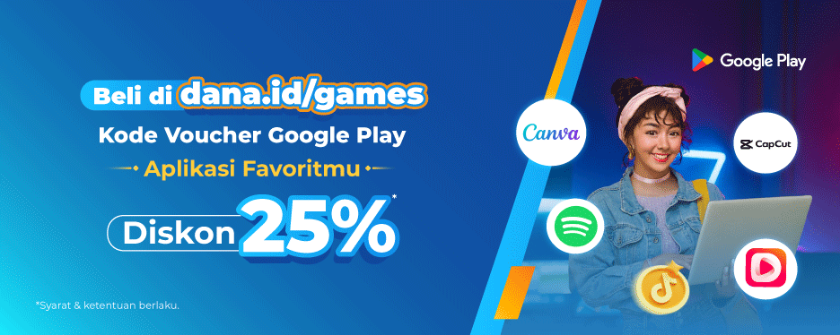 Buy in DANA Games Google Play Voucher Code Your Favorite App Discount 25%*