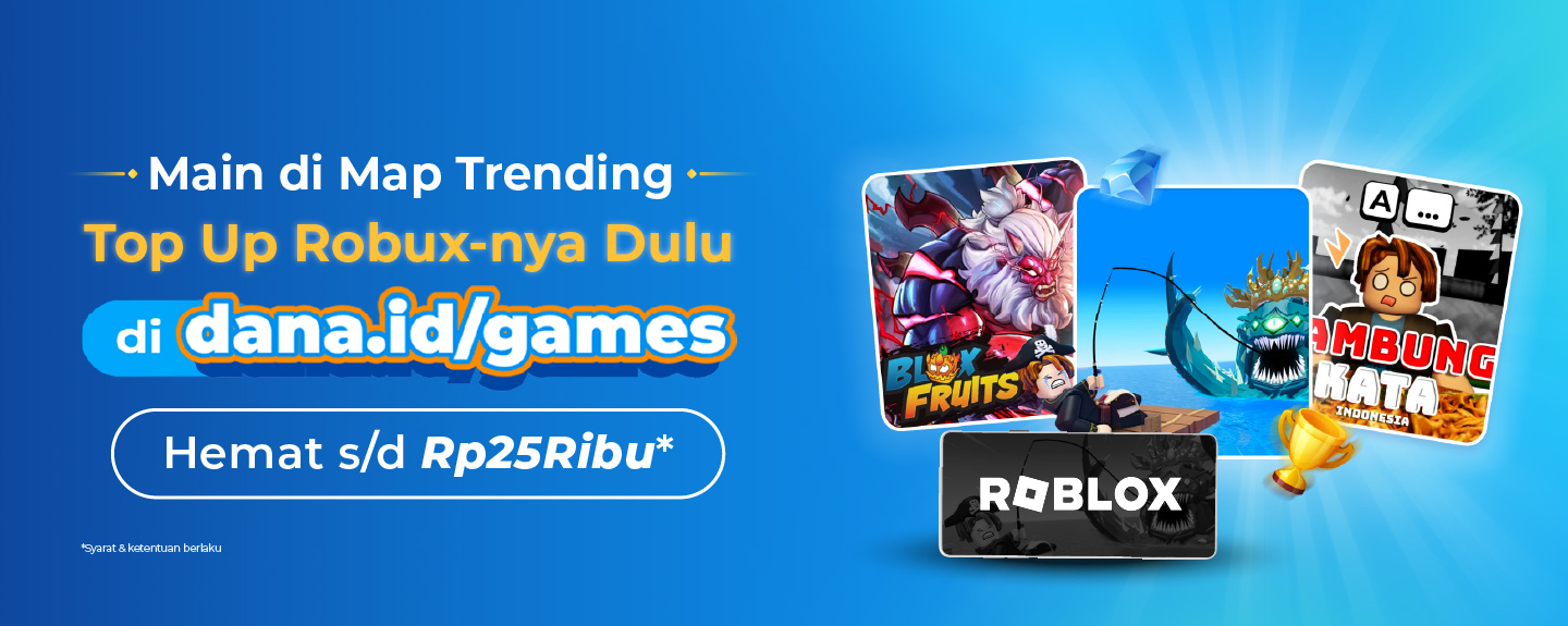 Beli Voucher Roblox di dana.id/games Diskon s/d Rp25.000*