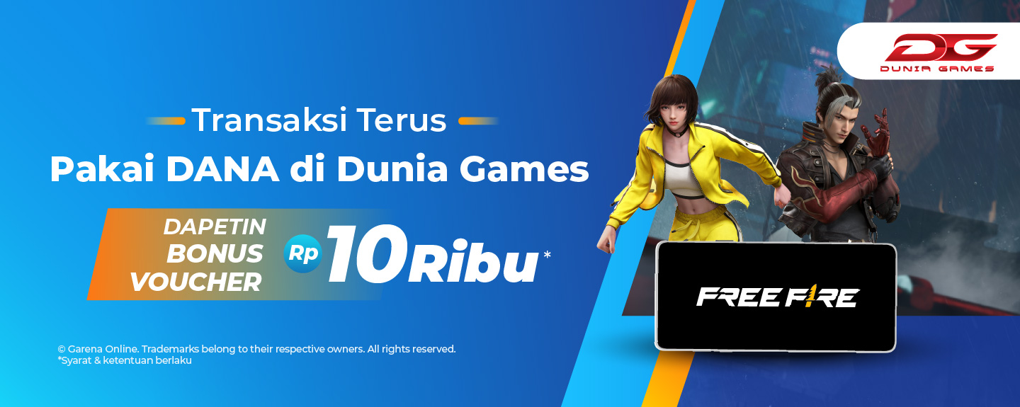 TRANSAKSI TERUS PAKAI DANA DI DUNIA GAMES, DAPETIN BONUS VOUCHER S/D 10 RIBU !!