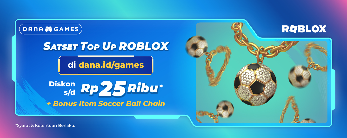 Beli Voucher Roblox di dana.id/games Diskon s/d Rp25.000*
