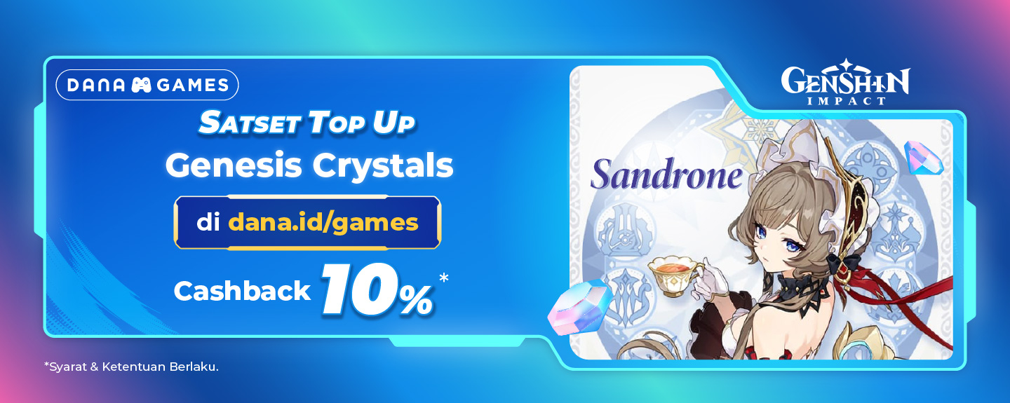 SatSet Top Up Genesis Crystals di dana.id/games Cashback 10%*