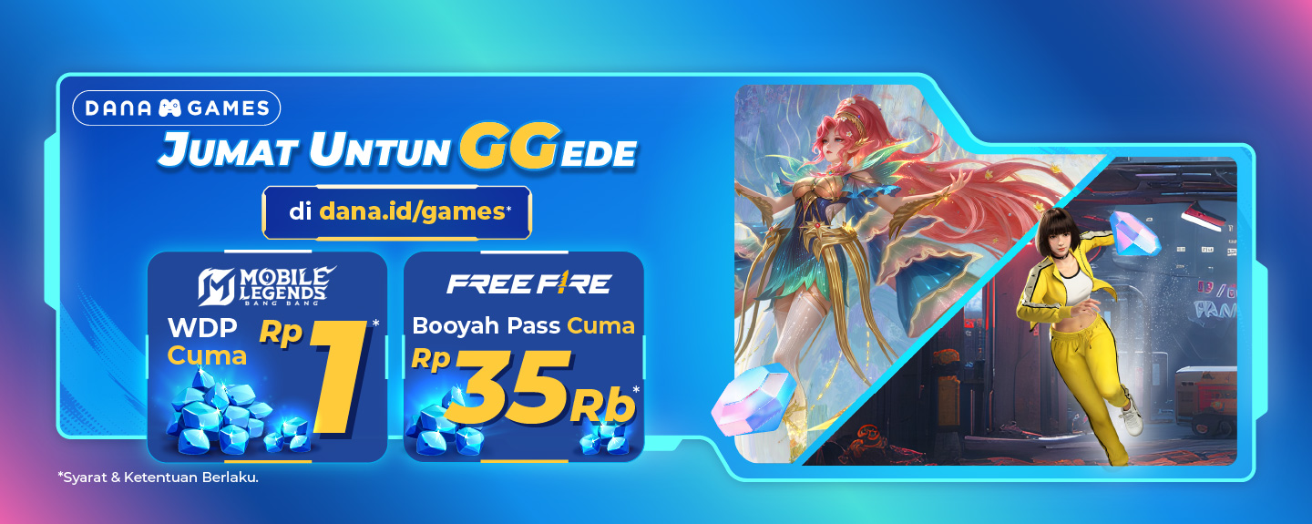 Friday UntunG Gede! in dana.id/games *
