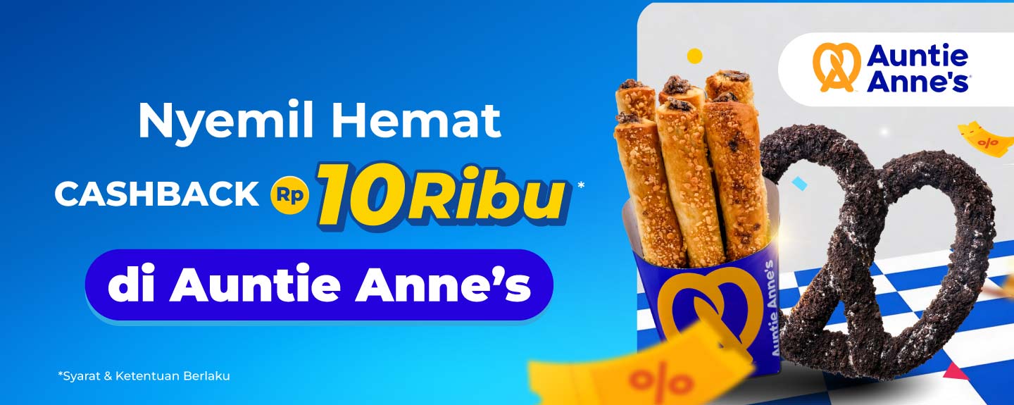 Nyemil Hemat, Cashback Rp10.000 di Auntie Anne’s