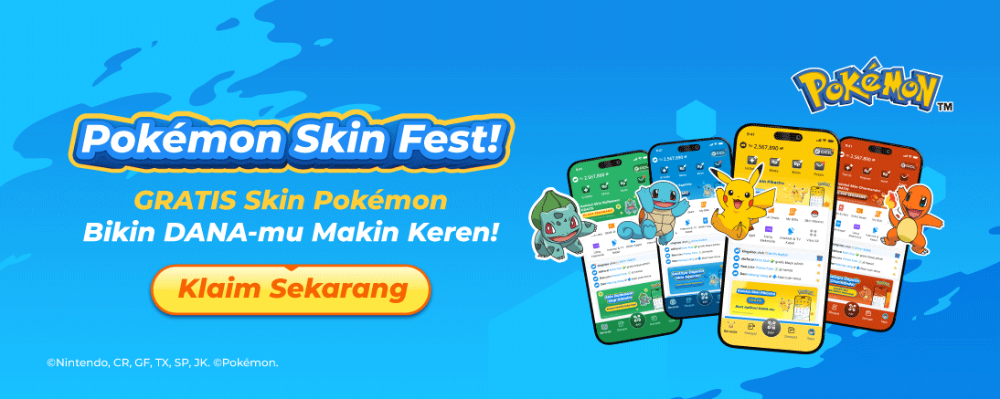 Pokémon Skin Fest! Dapetin Skin Pokémon GRATIS & Bikin Aplikasi DANA-mu Makin Keren